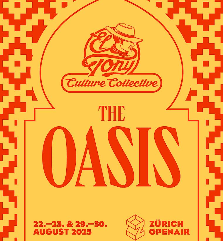 Culture Collective by El Tony Mate THE OASIS at Zurich Open Air